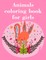 Animals coloring book for girls