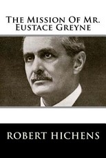 The Mission Of Mr. Eustace Greyne