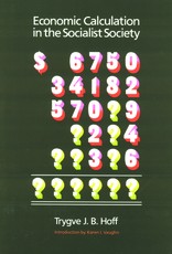 Economic Calculation in the Socialist Society