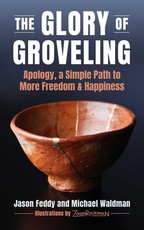 Glory of Groveling