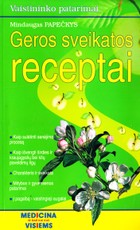 Geros sveikatos receptai (2006)