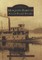Mosquito Fleet of South Puget Sound