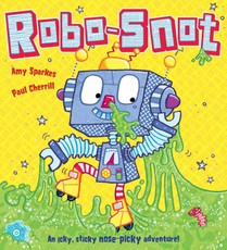 Sparkes, A: Robo-Snot