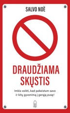 Draudžiama skųstis
