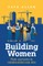 Building Women