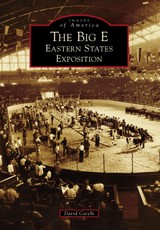 Big E: Eastern States Exposition