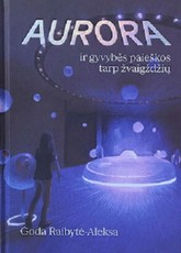 Aurora ir gyvybės paieškos tarp žvaigždžių