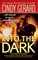 Into the Dark