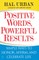 Positive Words, Powerful Results