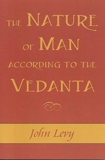 The Nature of Man According to the Vedanta
