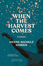 When the Harvest Comes
