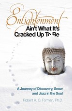 Enlightenment Ain't What It's Cracked Up to Be