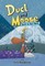 Duck and Moose: Duck in the Dark!