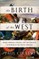 The Birth of the West