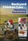 Backyard Chicken Care for Veterinary Technicians
