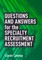Questions and Answers for the Specialty Recruitment Assessment