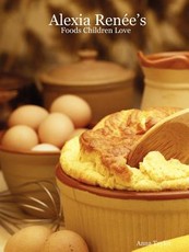 Alexia RenÃ©e's - Foods Children Love