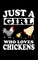Just A Girl Who Loves Chickens