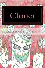 Cloner "legend of the Ghost"