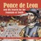 Ponce de Leon and His Search for the Fountain of Youth Biography for Kids Grade 3 Children's Historical Biographies