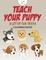 Teach Your Puppy a Lot of Fun Tricks Coloring Book