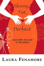 Skinny, Fat, Perfect