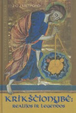 Krikščionybė: realijos ir legendos