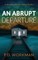 An Abrupt Departure
