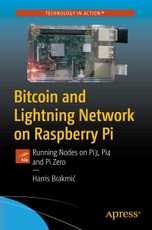 Brakmi¿, H: Bitcoin and Lightning Network on Raspberry Pi