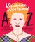 Bailey, N: Vivienne Westwood A to Z
