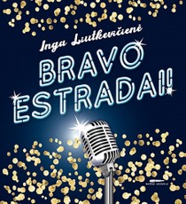 Bravo estradai!