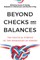 Beyond Checks and Balances