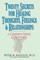 Twenty Secrets for Healing Thoughts, Feelings, and Relationships