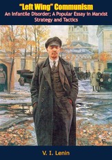 &quote;Left Wing&quote; Communism