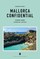 MALLORCA CONFIDENTIAL