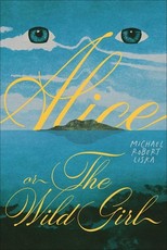 Alice, or the Wild Girl