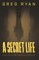 A Secret Life