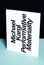 Performative Materiality