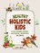 Healthy Holistic Kids