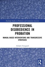 Professional Disobedience in Probation