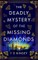 The Deadly Mystery of the Missing Diamonds