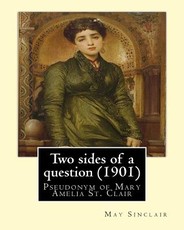 Two sides of a question (1901). By