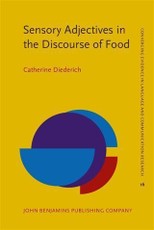 Sensory Adjectives in the Discourse of Food