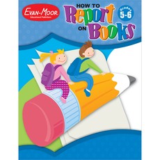 How to Report on Books, Grade 5 - 6 Teacher Resource