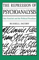 The Repression of Psychoanalysis