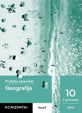 Geografija. Pratybų sąsiuvinis 10 (II gimnazijos) klasė, serija Horizontai