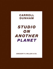 Carroll Dunham: Studio on Another Planet