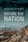 Before the Nation
