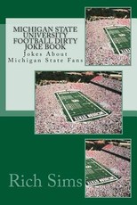 Michigan State University Football Dirty Joke Book