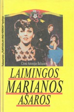 Laimingos Marianos ašaros